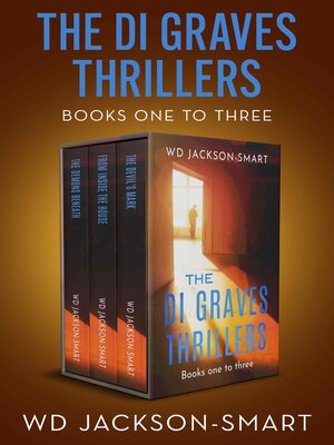 cover image of The DI Graves Thrillers Boxset Books One to Three